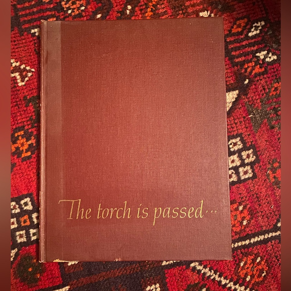 The Torch Is Passed Hardback Book John F. Kennedy Associated Press